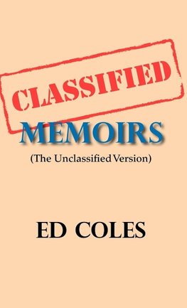 Classified Memoirs