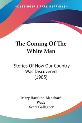 The Coming Of The White Men