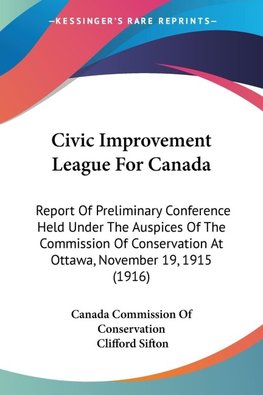 Civic Improvement League For Canada