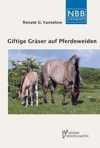 Giftige Gräser auf Pferdeweiden