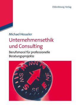 Unternehmensethik und Consulting