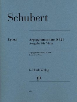 Sonate für Klavier und Arpeggione a-moll D 821 (op. post.)