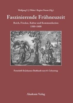 Faszinierende Frühneuzeit