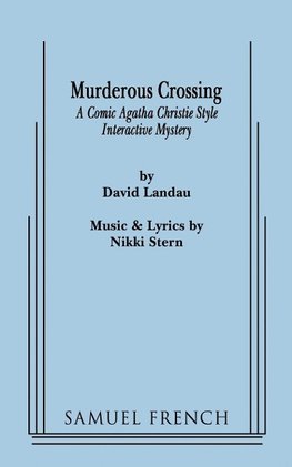 Murderous Crossing