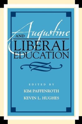 Augustine and Liberal Education