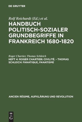 Handbuch politisch sozialer Grundbegriffe in Frankreich 1680 - 1820