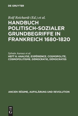Analyse, Expérience. Cosmopolite, Cosmopolitisme. Démocratie, Démocrates