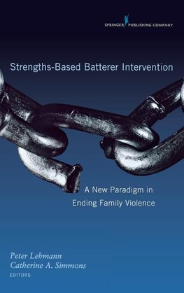 Strengths-Based Batterer Intervention