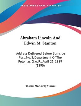 Abraham Lincoln And Edwin M. Stanton