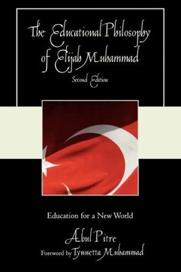 The Educational Philosophy of Elijah Muhammad