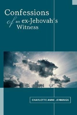 Confessions of an ex-Jehovah's Witness