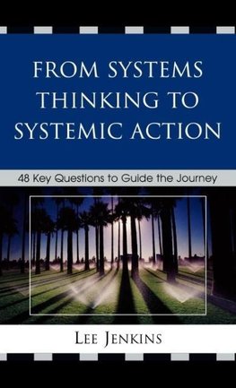 From Systems Thinking to Systematic Action