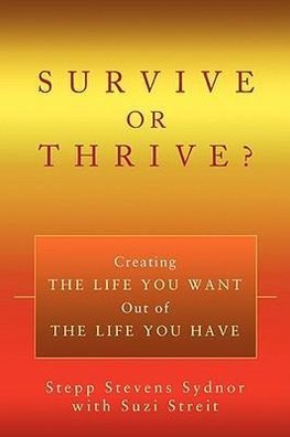 Survive or Thrive?