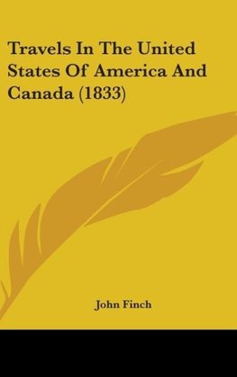 Travels In The United States Of America And Canada (1833)