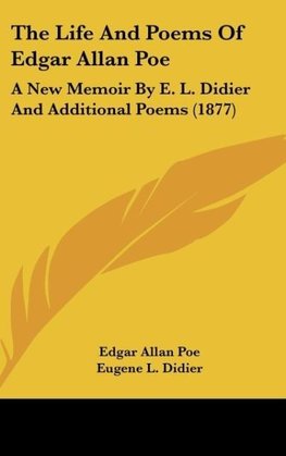 The Life And Poems Of Edgar Allan Poe