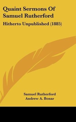 Quaint Sermons Of Samuel Rutherford