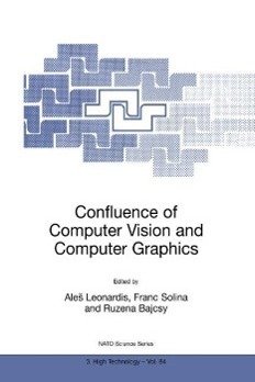 Confluence of Computer Vision and Computer Graphics