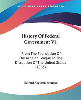 History Of Federal Government V1