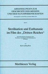 Sterilisation und Euthanasie im Film des ' Dritten Reiches'