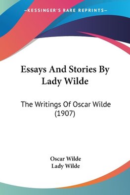 Essays And Stories By Lady Wilde