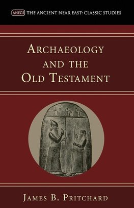 Archaeology and the Old Testament