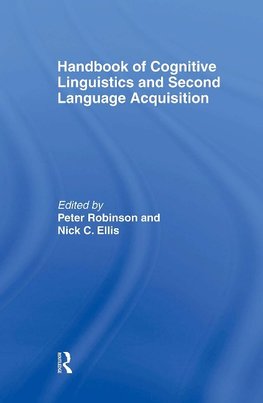 Handbook of Cognitive Linguistics and Second Language Acquisition