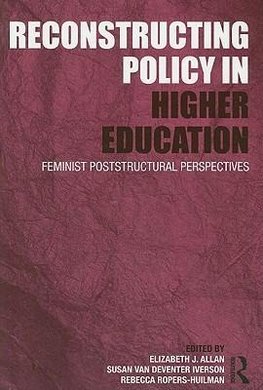 Reconstructing Policy in Higher Education