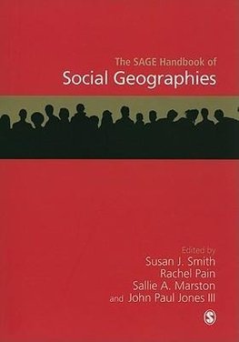 Smith, S: SAGE Handbook of Social Geographies