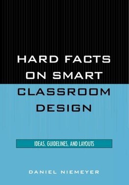 Hard Facts on Smart Classroom Design