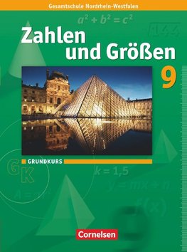 Zahlen und Größen 9. Schuljahr. Schülerbuch. Grundkurs