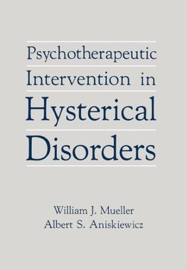 Psychotherapeutic Intervention in Hysterical Disorders