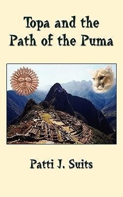 Topa and the Path of the Puma