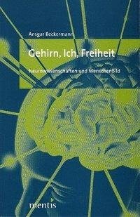 Gehirn, Ich, Freiheit