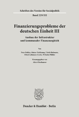 Finanzierungsprobleme der deutschen Einheit III.