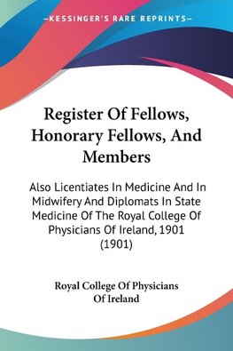 Register Of Fellows, Honorary Fellows, And Members