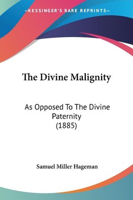 The Divine Malignity