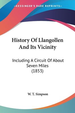 History Of Llangollen And Its Vicinity