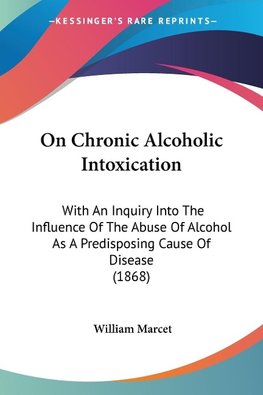 On Chronic Alcoholic Intoxication