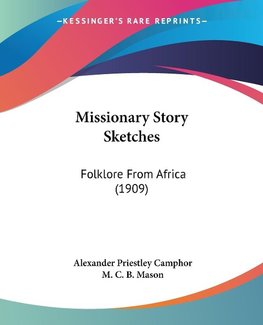 Missionary Story Sketches