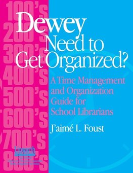 Dewey Need to Get Organized?