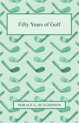 Fifty Years of Golf