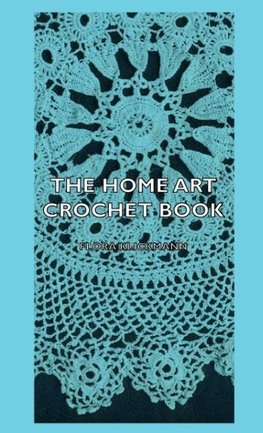 The Home Art Crochet Book