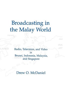 Broadcasting in the Malay World