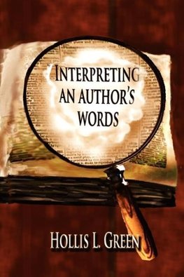 Interpreting An Author's Words