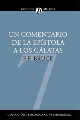 Un Comentario de la Epistola A los Galatas