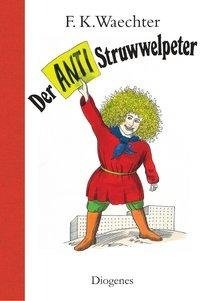 Der Anti-Struwwelpeter