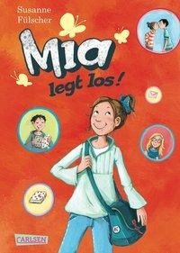 Mia 01: Mia legt los!