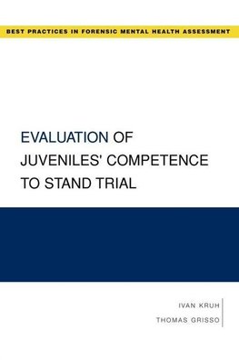 Kruh, I: Evaluation of Juveniles' Competence to Stand Trial