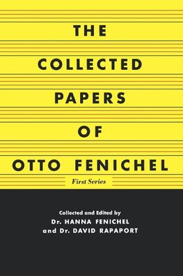 The Collected Papers of Otto Fenichel