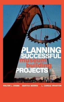 Planning Successful Museum Building Projects